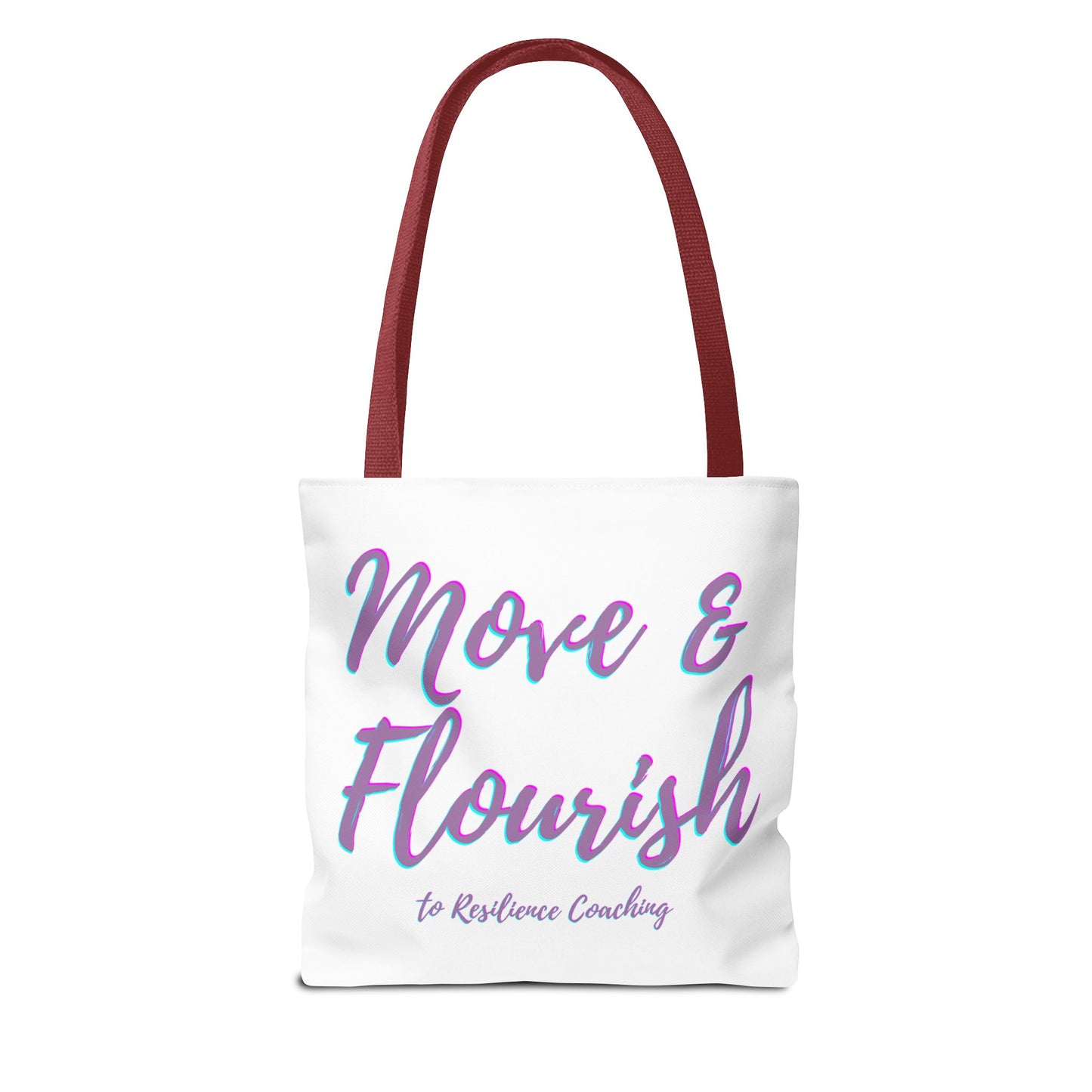 Move & Flourish to ResilienceTote Bag