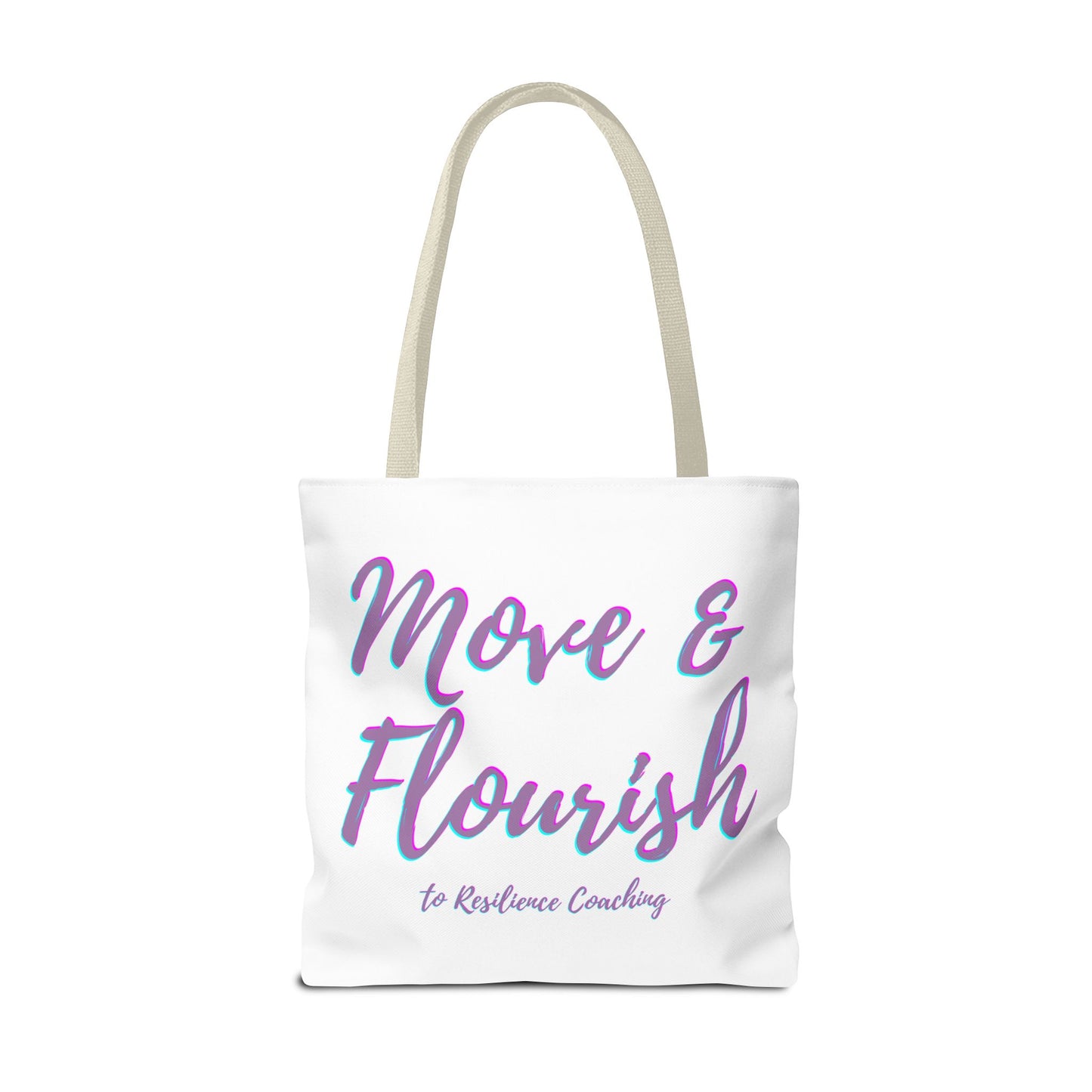 Move & Flourish to ResilienceTote Bag