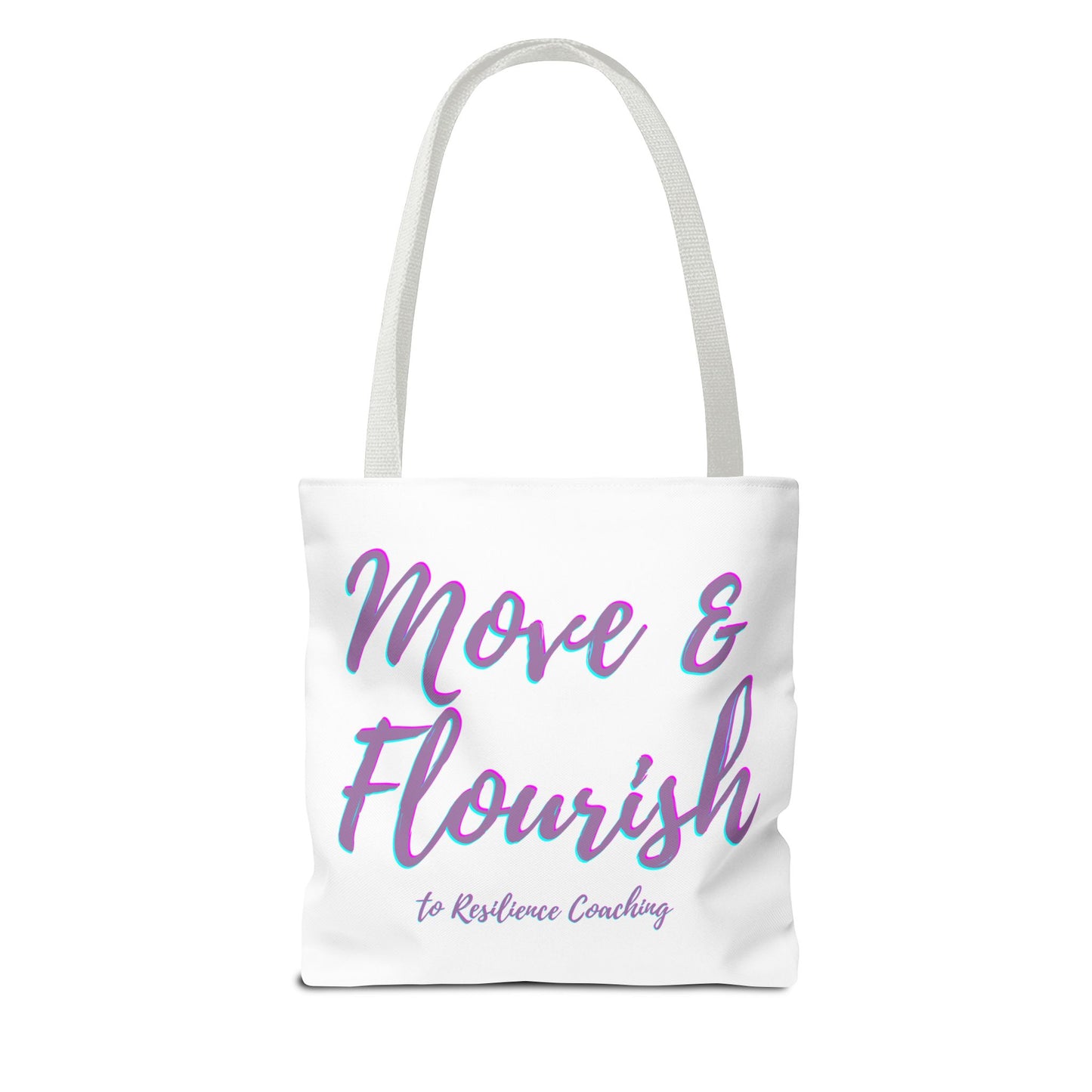 Move & Flourish to ResilienceTote Bag