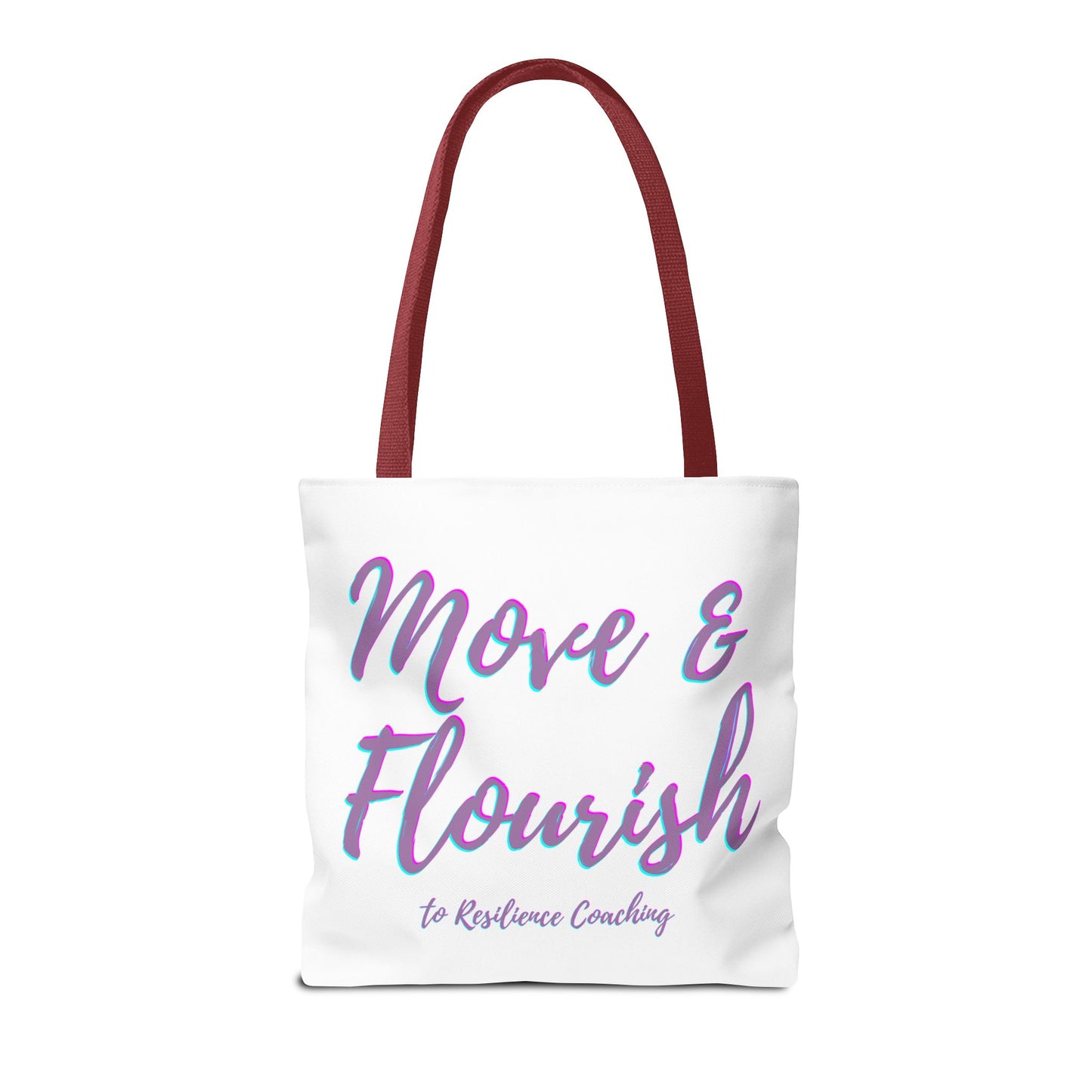 Move & Flourish to ResilienceTote Bag