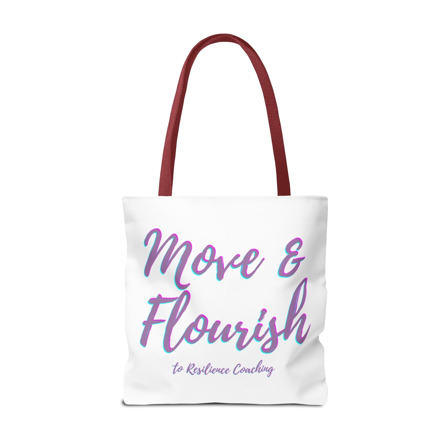 Move & Flourish to ResilienceTote Bag