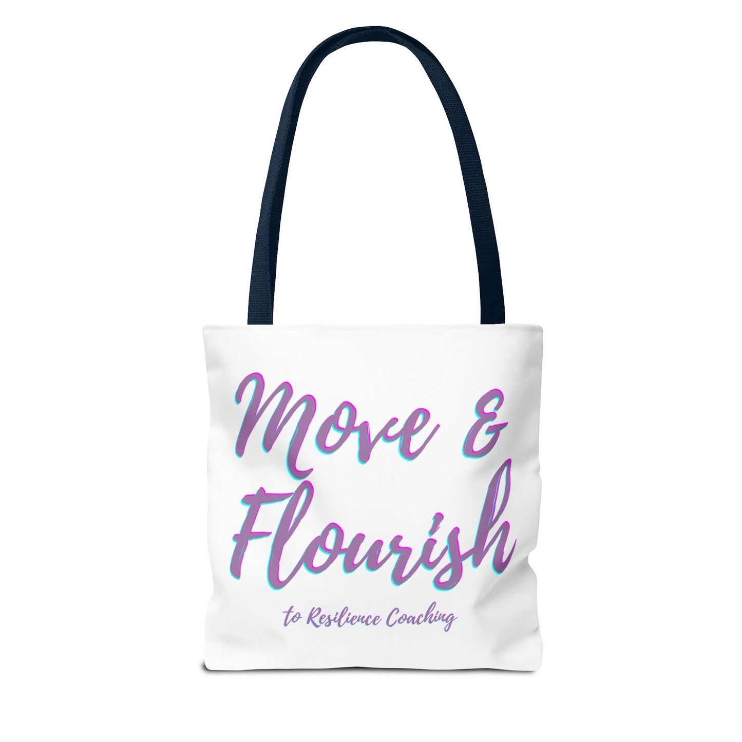 Move & Flourish to ResilienceTote Bag